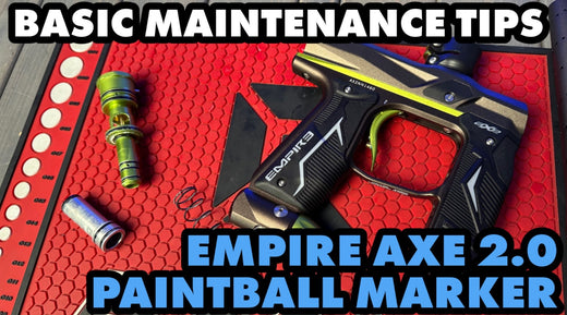 Basic Maintenance Tips - Empire Axe 2.0 Paintball Gun