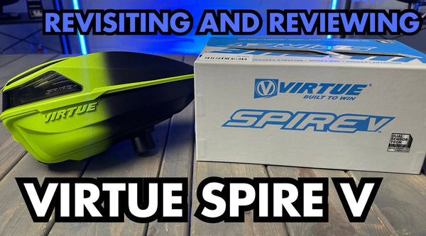 An image of the Acid Fade Virtue Spire V Paintball loader and it says Revisiting and Reviewing Virtue Spire V